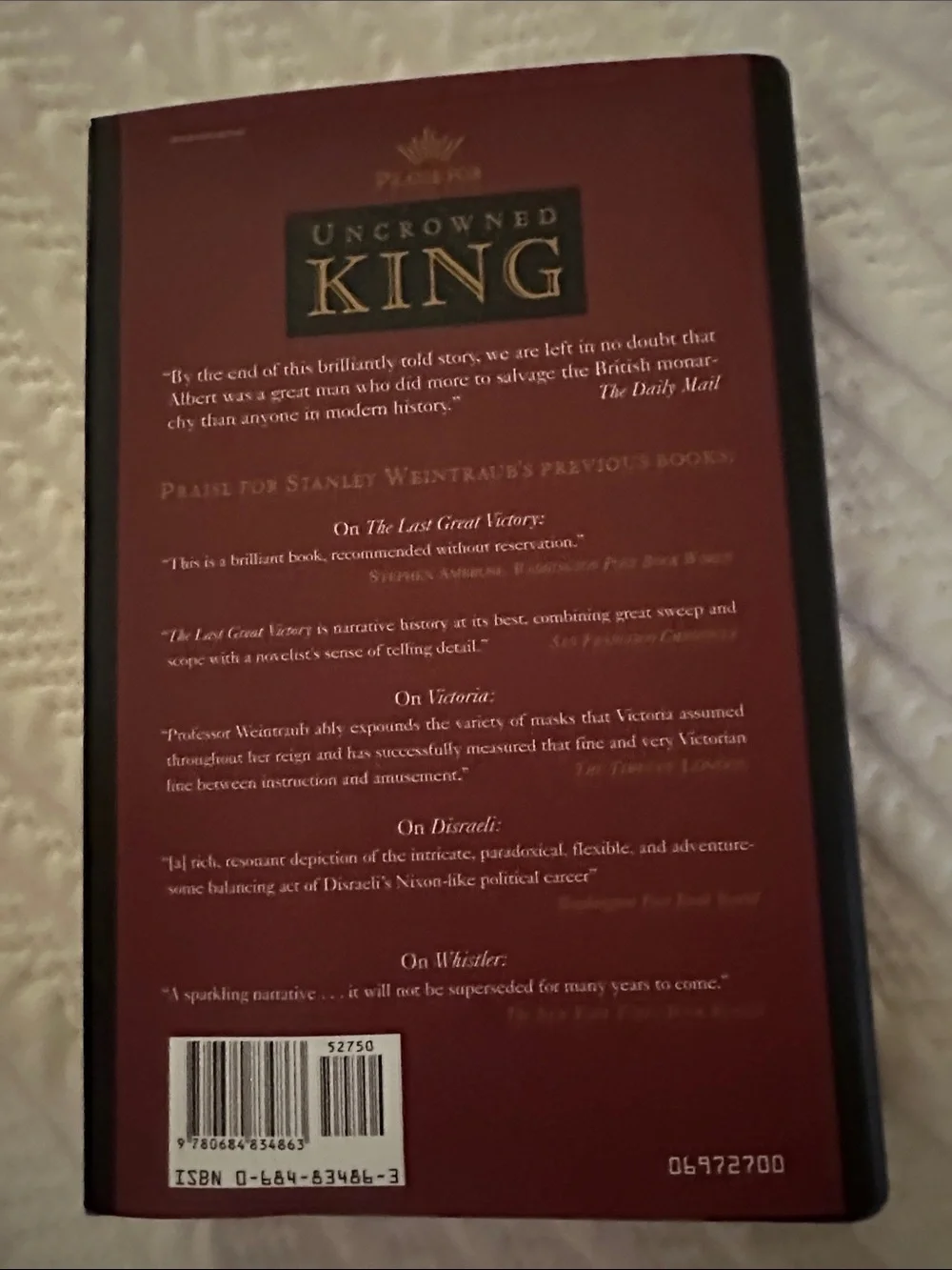 Uncrowned King Hardcover Book  by Stanley Weintraub